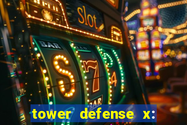 tower defense x: beta codes